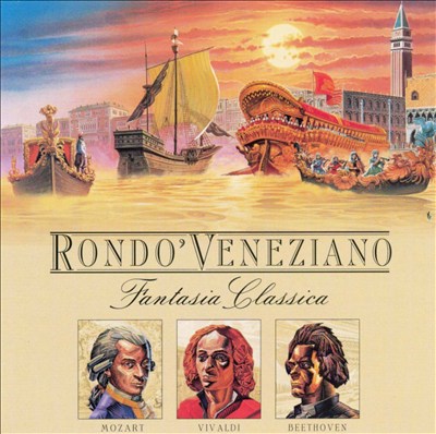Fantasia Classica: Mozart-Beethoven-Vivaldi