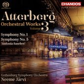 Atterberg: Orchestral Works, Vol. 3