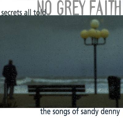 Secrets All Told: The Songs of Sandy Denny