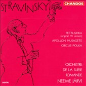 Stravinsky: Apollon musagète; Petrushka; Circus Polka