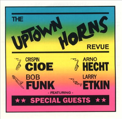 The Uptown Horns Revue