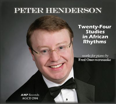 Twenty-Four Studies in African Rhythms: Works for Piano by Fred Onovwerosuoke