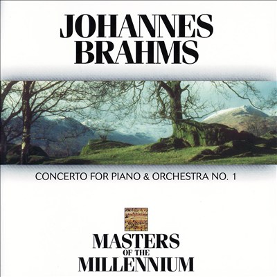 Brahms: Concerto for Piano & Orchestra No. 1