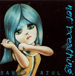 Album herunterladen Not Breathing - Sangre Azul