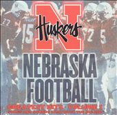 Nebraska Football: Greatest Hits, Vol. 1