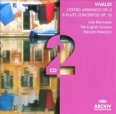 Vivaldi: L'estro Armonico, Op. 3; Flute Concertos, Op. 10