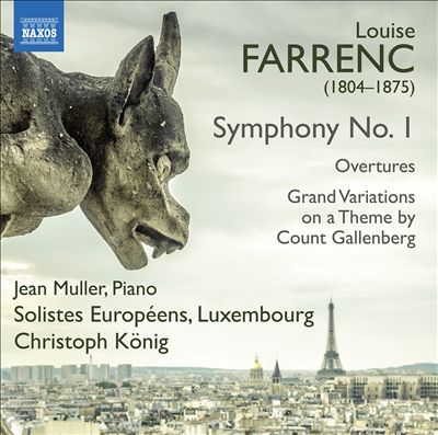Farrenc: Symphony No. 1; Overtures; Grand Variations on a Theme by Count Gallenberg