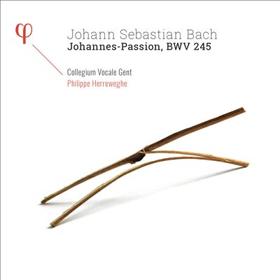 St. John Passion (Johannespassion), BWV 245 (BC D2)