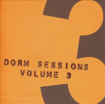 Dorm Sessions, Vol. 3