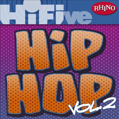 Rhino Hi-Five: Hip Hop, Vol. 2