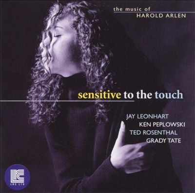 Sensitive to the Touch: The Music of Harold Arlen