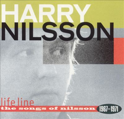Life Line: The Songs of Nilsson 1967-1971