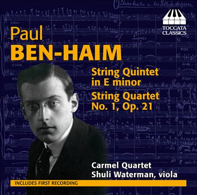 Paul Ben-Haim: String Quintet; String Quartet