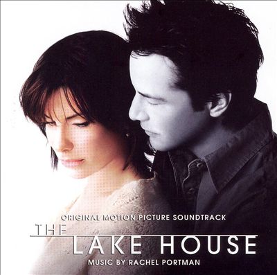 The Lake House [Original Soundtrack]