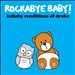 Lullaby Renditions of Drake
