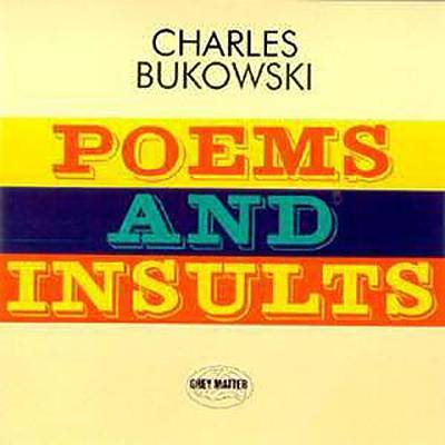 Poems and Insults