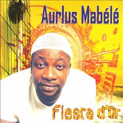 télécharger l'album Aurlus Mabélé - Fiesta dOr