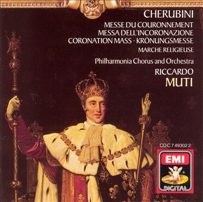 Cherubini: Coronation Mass; Marche Religieuse