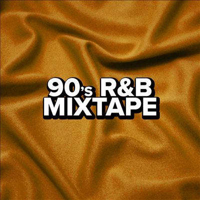 90's R&B Mixtape