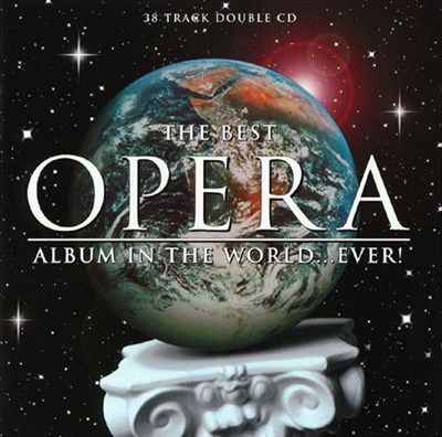 The Best Opera Album in the World...Ever!