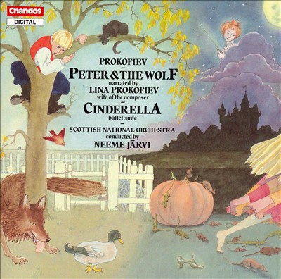 Prokofiev: Peter & the Wolf; Cinderella Ballet Suite