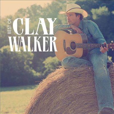 Best of Clay Walker