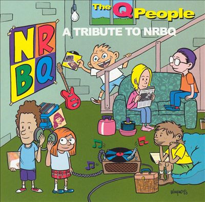 The Q People: A Tribute to NRBQ