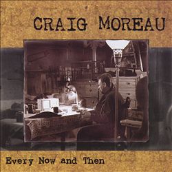 ladda ner album Craig Moreau - Every Now And Then