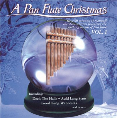 Pan Flute Christmas, Vol. 1