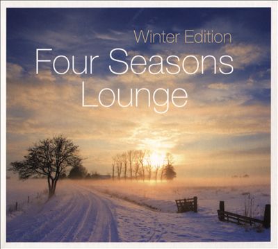 Four Seasons Lounge: Winter Edition
