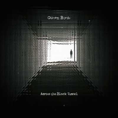 Across the Black Tunnel