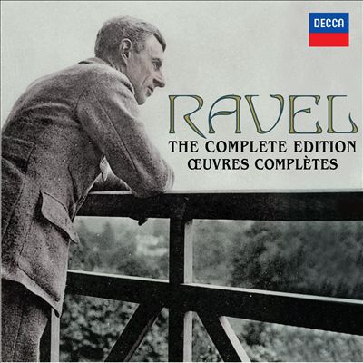 Ravel: The Complete Edition / Oeuvres Complète