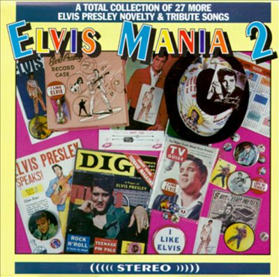 Elvis Mania, Vol. 2