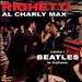 Al Charly Max: Canta I Beatles in Italiano