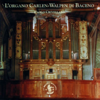 L' Organo Carlen-Walpen di Baceno