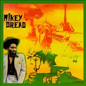 Mikey Dread - The Original Dread at the Controls - Reggae Vibes