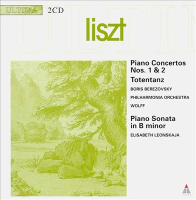 Liszt: Piano Concertos Nos. 1 & 2; Totentanz; Piano Sonata in B minor