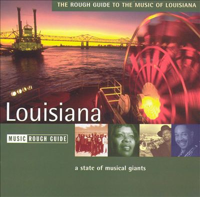 The Rough Guide to the Music of Louisiana