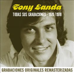 descargar álbum Tony Landa - Todas Sus Grabaciones 1970 1978