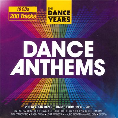 The Dance Years: Dance Anthems