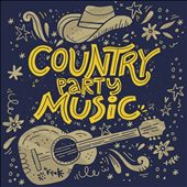 Country Party Music [2020]