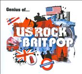 Genius of... US Rock & Brit Pop