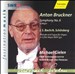 Bruckner: Symphony No. 6; Bach/Schönberg: Prelude and Fugue in E flat major