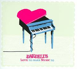 last ned album Daedelus - Love To Make Music To