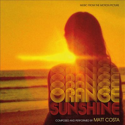 Orange Sunshine [Music From the Motion Picture]