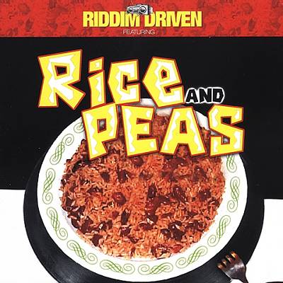 Riddim Driven: Rice & Peas