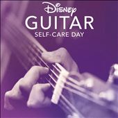 Disney Guitar: Self-Care Day