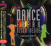 Dance Freak Discotheque@genius Tokyo