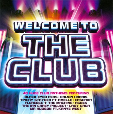 Welcome to the Club [2009]
