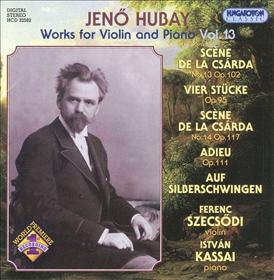 Jean Hubay: Works for Violin & Piano, Vol. 13